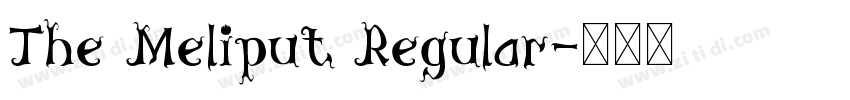 The Meliput Regular字体转换